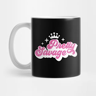 Pretty Savage white Mug